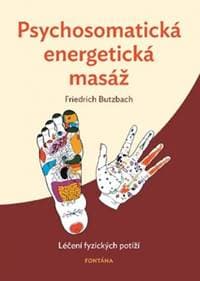 Psychosomatická energetická masáž - Friedrich Butzbach 1