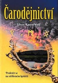 Čarodějnictví - Silver Raven Wolf 1