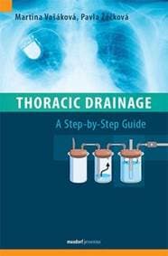 Thoracic Drainage / A Step-by-Step Guide - Vašáková, Pavla Žáčková Martina
