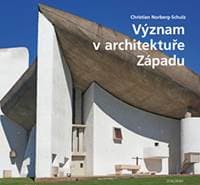Význam v architektuře Západu - Norberg-Schulz Christian 1