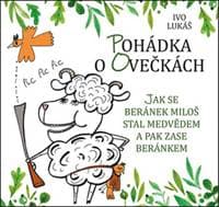 Pohádka o ovečkách - Ivo Lukáš 1