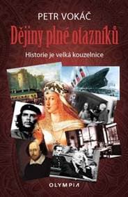 Dějiny plné otazníků - Petr Vokáč 1