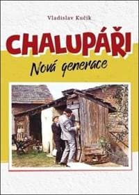 Chalupáři Nová generace - Vladislav Kučík