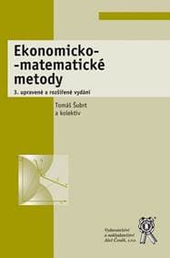 Ekonomicko-matematické metody (3. upravené a rozšířené vydání) - Tomáš Šubrt 1
