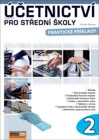 Účetnictví (nejen) pro střední školy 2 - - Daniela Šlézarová