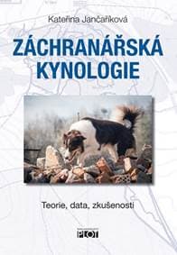 Záchranářská kynologie - Teorie, data, z - Jančaříková Kateřina 1