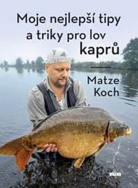 Moje nejlepší tipy a triky pro lov kaprů - Matze Koch 1