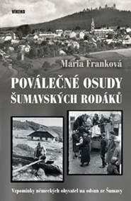 Poválečné osudy šumavských rodáků - Vzpo - Marie Franková 1
