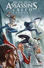 Assassin's Creed Vzpoura Bod zvratu - Alex Paknadel, Dan Watters