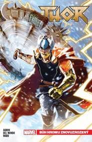 Thor 1 - Bůh hromu znovuzrozený - Aaron, Chris Bachalo Jason