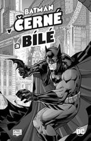 Batman v černé a bílé - autor neuvedený