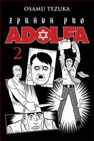 Zpráva pro Adolfa 2 - Tezuka Osamu 1