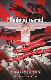 Hladový národ - Brunhoferová Vendula 1