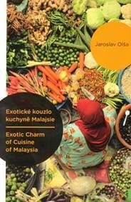 Exotické kouzlo kuchyně Malajsie / Exoti - Olša Jaroslav 1