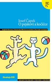 O pejskovi a kočičce - Josef Čapek, Silvie Převrátilová, Petra Bulejčíková