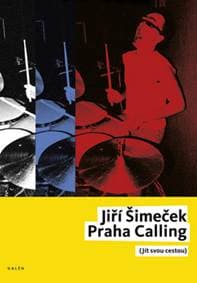 Praha Calling - Jiří Šimeček 1