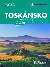 Toskánsko - víkend...s rozkládací mapou - autor neuvedený 1