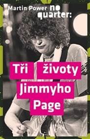 No Quarter Tři životy Jimmyho Page - Martin Power 1