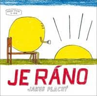 Je ráno - Jakub Plachý 1