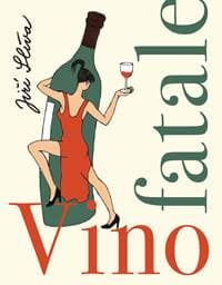 Vino fatale - Jiří Slíva 1
