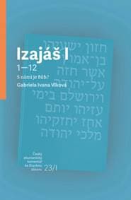 Izajáš I - Gabriela Ivana Vlková 1
