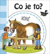 Co je to? Koně - autor neuvedený