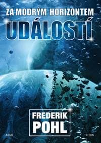 Za modrým horizontem událostí - Pohl Frederik 1
