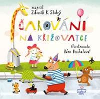 Čarování na křižovatce - Slabý Zdeněk K. 1