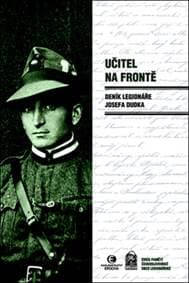 Učitel na frontě - Josef Dudek 1