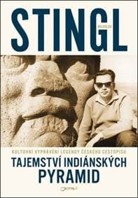 Tajemství indiánských pyramid - Miloslav Stingl 1