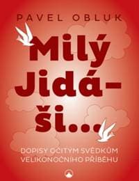 Milý Jidáši - Pavel Obluk 1
