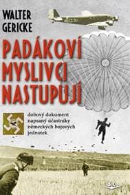 Padákoví myslivci nastupují - Walter Gericke 1