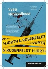Vyšší spravedlnost - Hjorth, Hans Rosenfeldt Michael 1