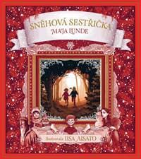 Sněhová sestřička - Lunde Maja
