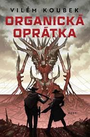 Organická oprátka - Koubek Vilém 1