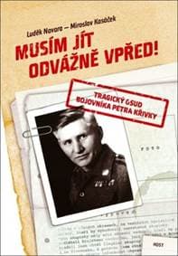 Musím jít odvážně vpřed! - Miroslav Kasáček, Luděk Navara