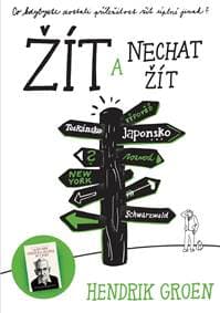 Žít a nechat žít - Hendrik Groen 1