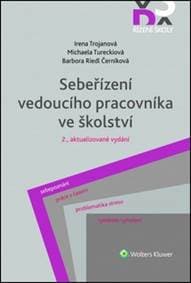 Sebeřízení vedoucího pracovníka ve školství - Irena Trojanová, Michaela Tureckiová 1