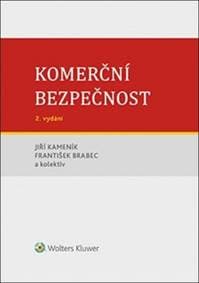 Komerční bezpečnost - Jiří Kameník, František Brabec