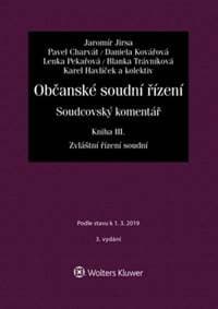 Občanské soudní řízení. Soudcovský komentář - Jaromír Jirsa,  Kolektiv autorů 1