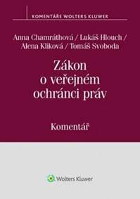 Zákon o veřejném ochránci práv - Anna Chamráthová, Tomáš Svoboda, Lukáš Hlouch, Alena Kliková