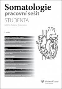 Somatologie pracovní sešit studenta - Zuzana Adamová 1