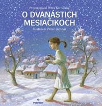 O dvanástich mesiačikoch - Karpinský Peter 1
