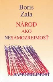 Národ ako nesamozrejmosť - Zala Boris