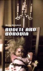 Budete ako bohovia - Markušová Marína
