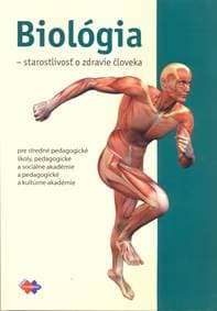 Biológia a starostlivosť o zdravie človeka - Kolektív autorov