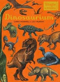 Dinosaurium - Chris Wormell, Lily Murray 1