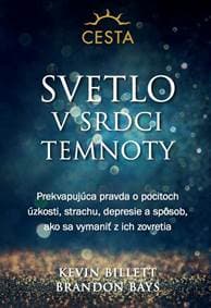 Svetlo v srdci temnoty - Kevin Billet, Brandon Bays 1