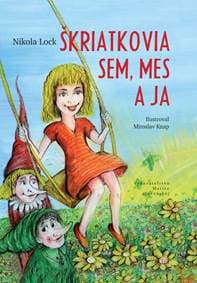 Škriatkovia Sem, Mes a ja - Lock Nikola 1