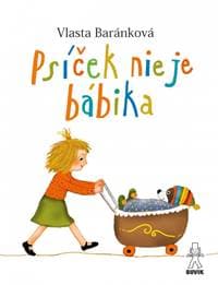 Psíček nie je bábika - Števková , Vlasta Baránková Mária 1